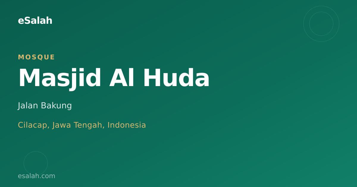 Masjid & TPQ Al Huda: Menyambung Jiwa dengan Cinta Kota Cilacap